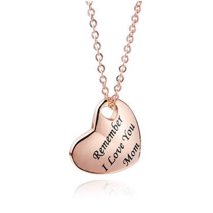 Remember i love you mom -Stainless steel heart Mom Necklace